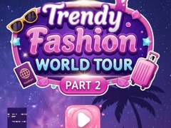 Hry Trendy Fashion: World Tour Part 2