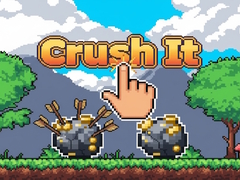 Hry Crush It