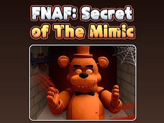 Hry Fnaf Secret: Of The Mimic