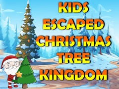 Hry Kids Escaped Christmas Tree Kingdom