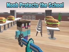 Hry Noob Protects the School