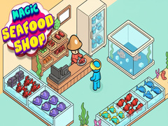 Hry Magic Seafood Shop