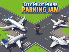 Hry City Pilot Plane Parking Jam