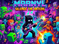 Hry MARNYL Silence The Haters