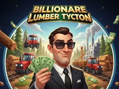 Hry Billionaire Lumber Tycoon