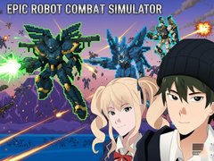 Hry Epic Robot Combat Simulator