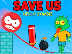 Hry Save Us - Hello Zombie
