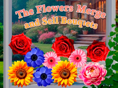 Hry The Flowers Merge and Sell Bouquets