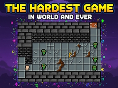 Hry The Hardest Game in World and Ever