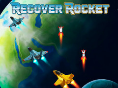 Hry Recover Rocket