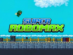 Hry Super Robo Max