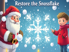 Hry Restore the Snowflake