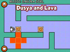 Hry Dusya and Lava