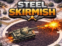 Hry Steel Skirmish