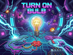 Hry Turn on Bulb
