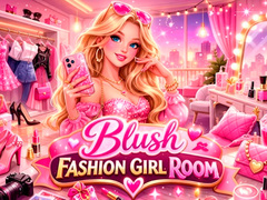 Hry Blush Fashion Girl Room