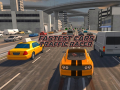 Hry Fastest Cars Traffic Racer