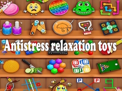 Hry Antistress relaxation toys