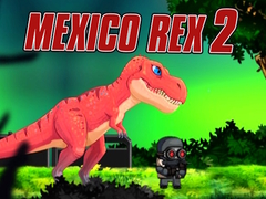 Hry Mexico Rex 2