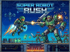 Hry Super Robot Rush