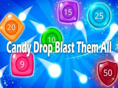 Hry Candy Drop Blast Them All