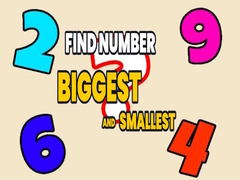 Hry Find Number Biggest and Smallest