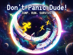 Hry Don't Panic Dude! 