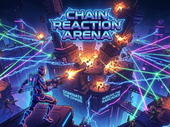 Hry Chain Reaction Arena
