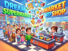 Hry Dream Supermarket 3D Shop
