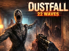 Hry DustFall 22 Waves