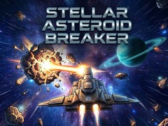 Hry Stellar Asteroid Breaker