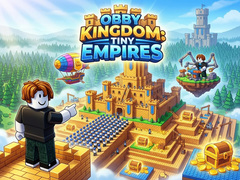 Hry Obby Kingdom: Tiny Empires