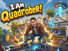 Hry I Am Quadrober!