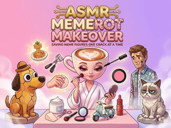Hry ASMR MemeRot Makeover 