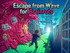 Hry Escape from Wave for Brainrots