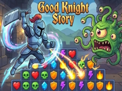 Hry Good Knight Story