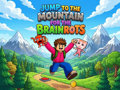 Hry Jump to the Mountain for the Brainrots