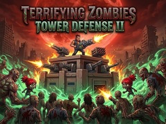 Hry Terrifying Zombies Tower Defense II