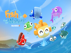 Hry Fish Out Of Water!