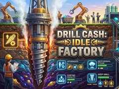 Hry Drill Cash: Idle Factory