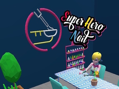 Hry Super hero Nail 