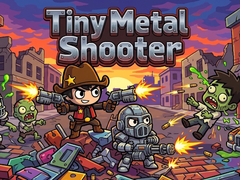Hry Tiny Metal Shooter