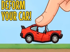 Hry Deform Your Car!