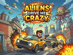 Hry Aliens Drive Me Crazy