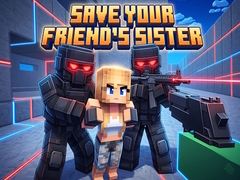 Hry Save Your Friend's Sister