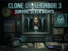 Hry Clone or Neighbor 3