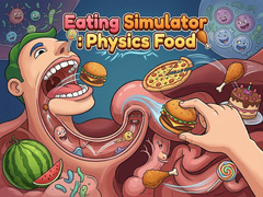 Hry Eating Simulator: Physics Food 