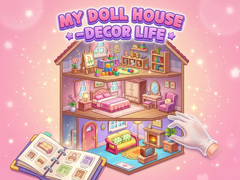 Hry My Doll House - Decor Life