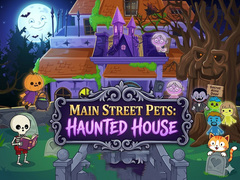 Hry Main Street Pets Haunted House