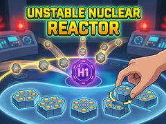 Hry Unstable Nuclear Reactor